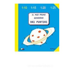 LIBRI DIDATTICI - IL MIO PRIMO QUADERNO DEI PUNTINI 