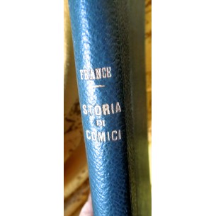 LIBRI ANTICHI RARI VINTAGE - STORIA DI COMICI di ANATOLE FRANCE
