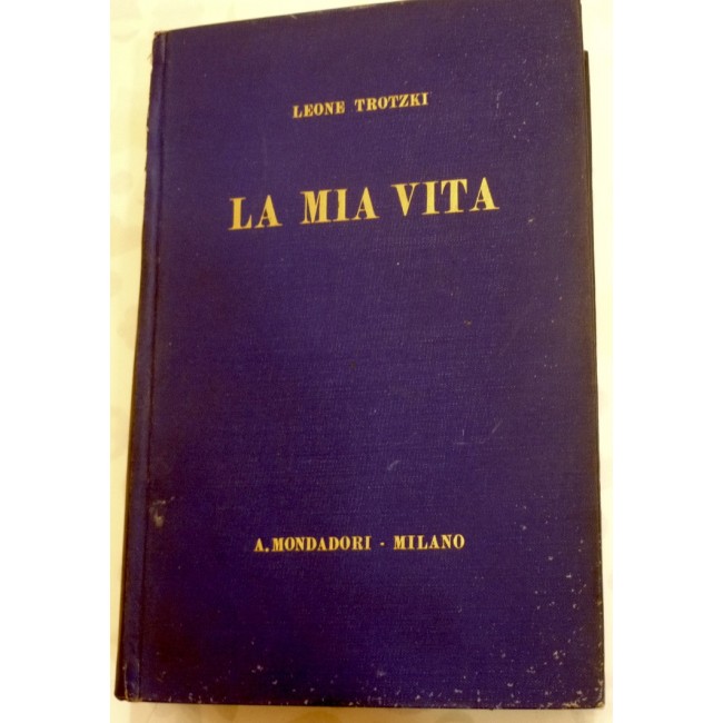 LIBRI VINTAGE - LA MIA VITA di Leone Trotzki - VOLUME DEL 1930 - RARISSIMO