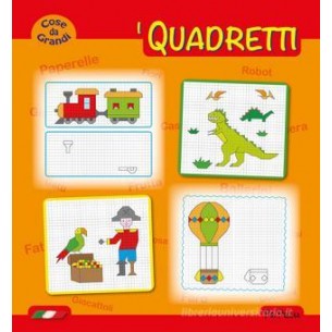 Cose da grandi I quadretti...