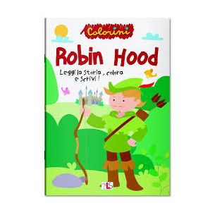 Robin Hood Leggi la storia...