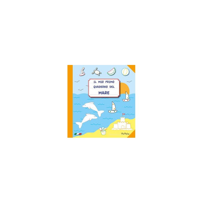 Libro Il mio primo quaderno del mare...