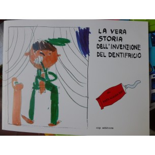 LIBRO " LA VERA STORIA DEL DENTIFRICIO "