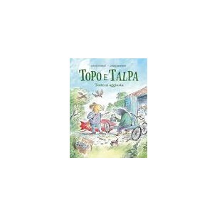 Topo e Talpa Tutto si...