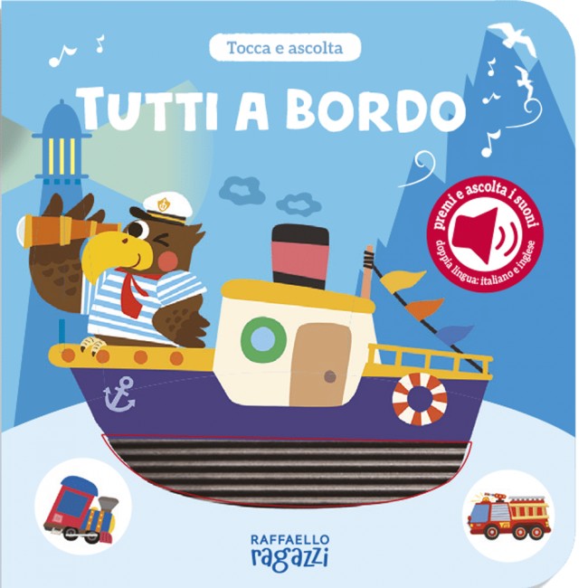 Tutti a bordo Libro sonoro -...