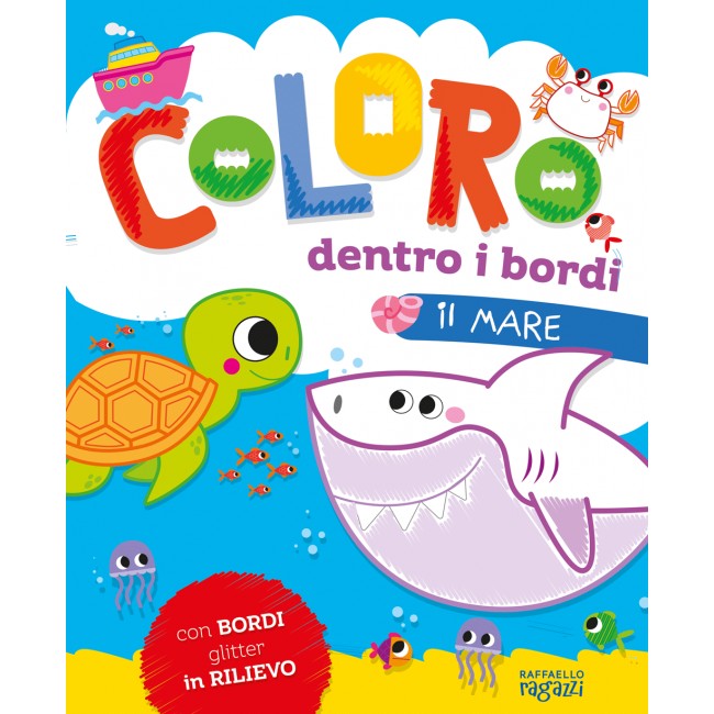 Coloro dentro i bordi IL MARE -...